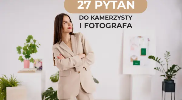 O co pytać kamerzystę na wesele, aby uniknąć rozczarowania